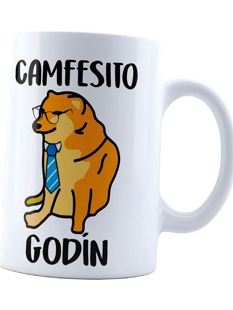 Taza Cheems Camfesito Godin Frase Meme Divertida Cer Mica Blanca