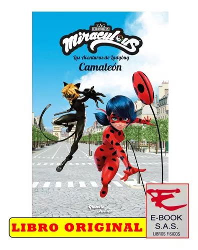 Miraculous Las Aventuras De Ladybug Ladybug Camaleón De Miraculous