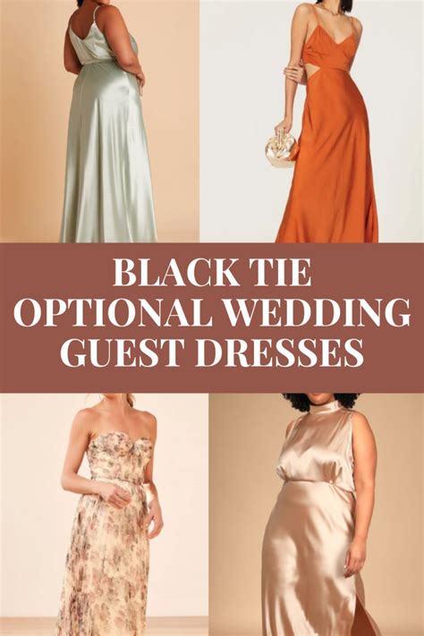 What To Wear To A Black Tie Optional Wedding Best Dresses For Guests