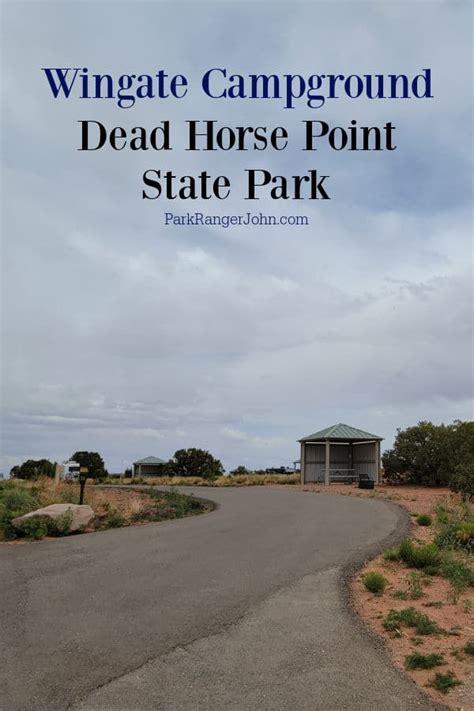 Wingate Campground - Dead Horse Point State Park Camping | Park Ranger John