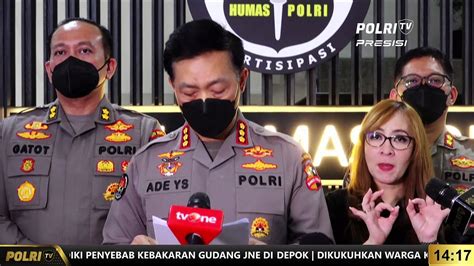 Presisi Update Konferensi Pers Divisi Humas Polri Terkait Perkembangan