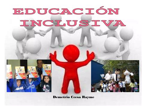 La Educaci N Inclusiva En La Escuela Ccesa Ppt