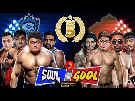 Top 5 SouL Vs GodL 4v4 Fights Clash Of Titans Soul Godlike Bgmi