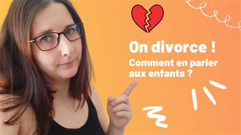 ON DIVORCE Comment En Parler Aux Enfants YouTube