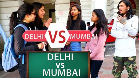 Delhi On Delhi Vs Mumbai Youtube