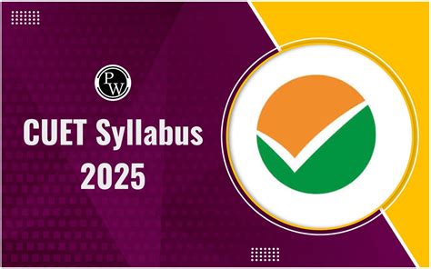 CUET Syllabus 2025 Subject And Section Wise Detailed Syllabus