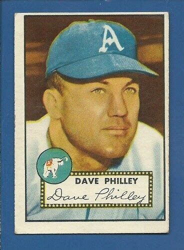 1952 TOPPS 226 DAVE PHILLEY PHILADELPHIA ATHLETICS VGEX FREE SHIPPING