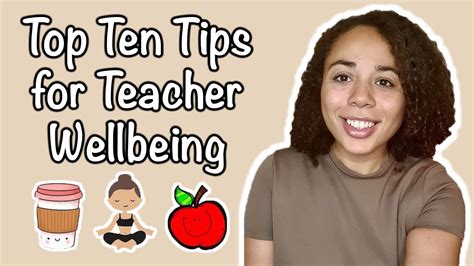 Top Ten Tips For Teacher Wellbeing Youtube