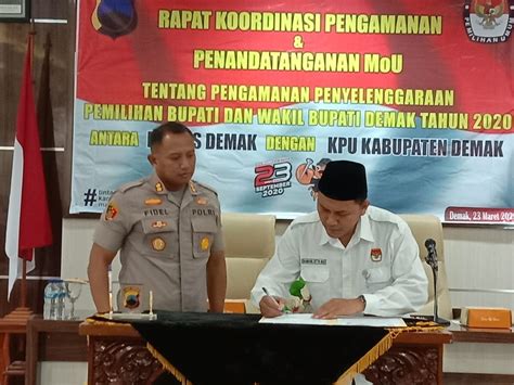 KPU Demak Dan Polres Demak Tandatangani MoU Pengamanan Pilkada 2020