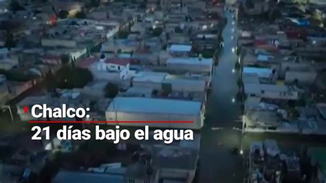 Ya Son D As Habitantes De Chalco Siguen Sin Poder Salir De Casa