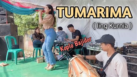 TUMARIMA Iing Kurnia Voc Yuni Novia Versi Koplo Bajidor YouTube