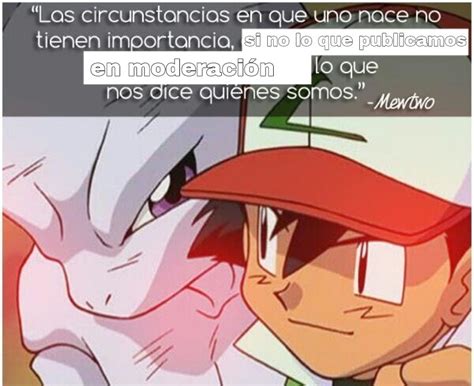 Frases Que Mewto Siempre Dijo Meme Subido Por Hugo Rafael 3 Memedroid