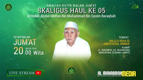 LIVE AMALIAH RUTIN MALAM JUM AT PEMBACA AN MAULID AL HABSYI