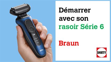 Mise en service du rasoir Braun Série 6 YouTube