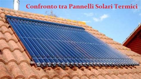 Pannello Solare 2018 Un Confronto Tra I Migliori