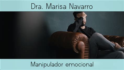 Manipulador Emocional Rasgos Frases