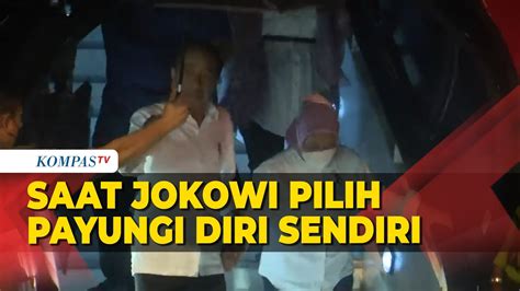 Saat Jokowi Pilih Payungi Diri Sendiri Dari Paspampres YouTube