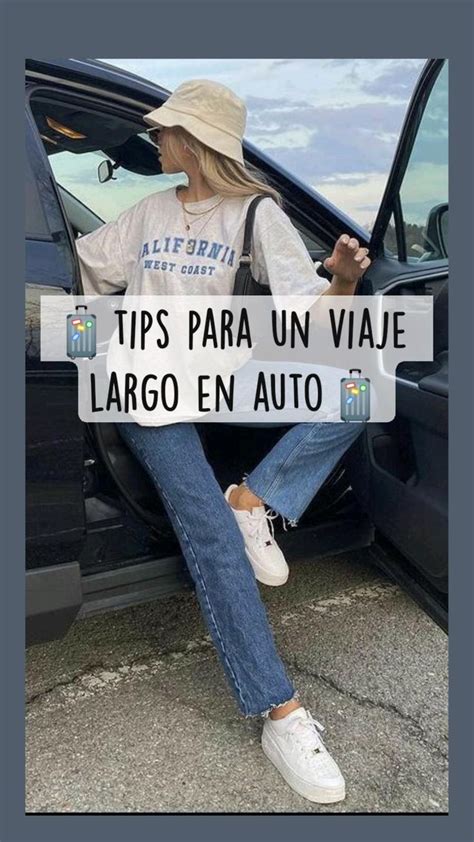 Tips Para Un Viaje Largo En Auto Viaje En Auto Consejos Para Hacer