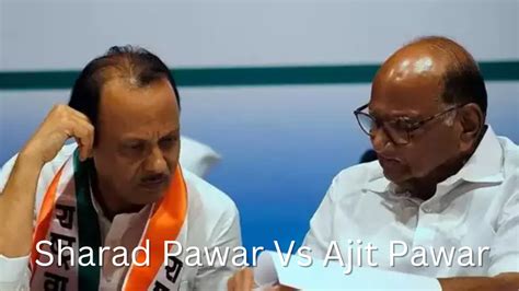 Ncp Crisis Direct Fight Between Sharad Pawar Vs Ajit Pawar Know How Many Ncp Mlas Are With Whom