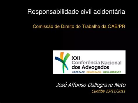 PPT Responsabilidade civil acidentária Comissão de Direito do