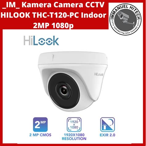 Jual Kamera Camera CCTV HILOOK THC T120 PC Indoor 2MP 1080p Shopee