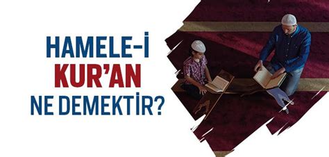 Hamele I Kuran Nedir Slam Ve Hsan