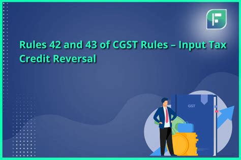 Rules 42 And 43 Of Cgst Rules Input Tax Credit Reversal