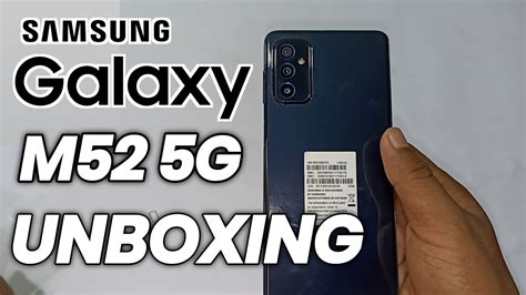 Samsung Galaxy M52 5g Unboxing And First Impressions Snapdragon 778g With 6gb Ram Youtube