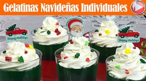 Gelatinas Navideñas Individuales Postre Navideño Recetas En