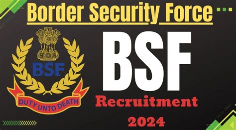 BSF Recruitment 2024 Notification Out Check Eligibility Criteria And