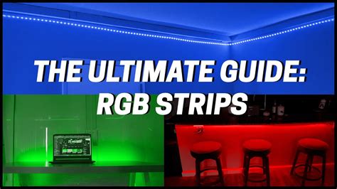 The Ultimate Guide To Rgb Led Strips Youtube