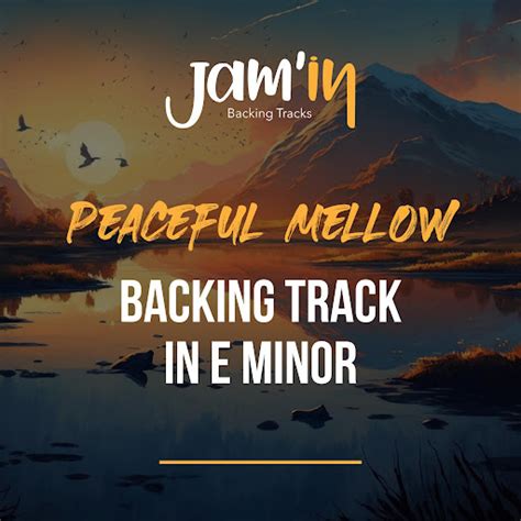 Peaceful Mellow Backing Track In E Minor Youtube Music