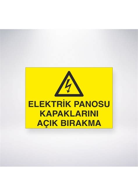 Elektrik Panosu Kapaklarını Açık Bırakma 21x30cm Yapışkanlı Levha