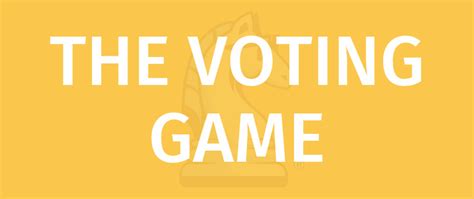 The Voting Game Game Rules How To Play The Voting Game