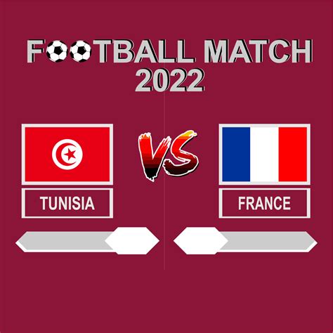 Tunisia Vs France Football Competition 2022 Template Background Vector