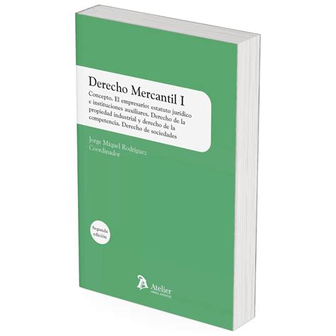 Derecho Mercantil I Concepto El Empresario Estatuto Jur Dico E