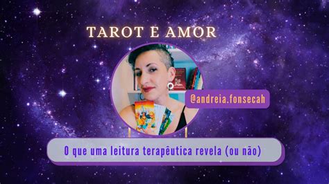 TAROT e AMOR O que uma leitura terapêutica revela ou não YouTube