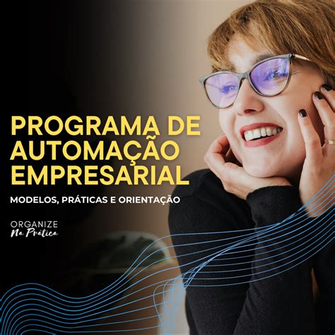 Programa De Automa O Empresarial Pae Baixe As Rotinas Processos E