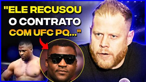 TÉCNICO revela o motivo de FRANCIS NGANNOU ter RECUSADO O NOVO CONTRATO