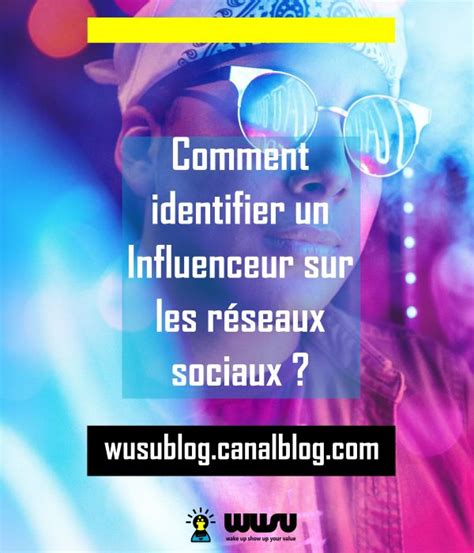 Comment identifier un Influenceur sur les réseaux sociaux WUSU Box