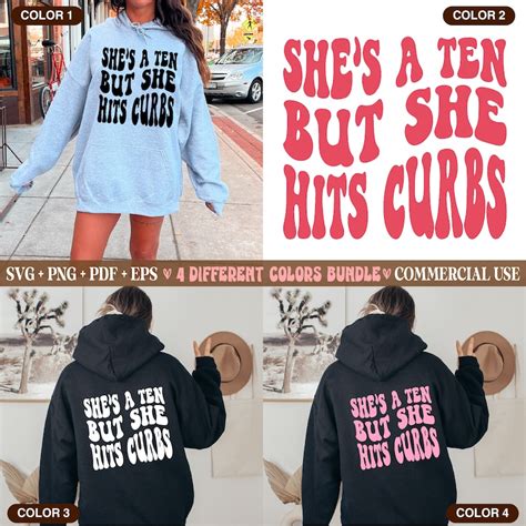 Shes A Ten But She Hits Curbs Png Svg Png Curb Check Svg Etsy