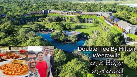 A Day At DoubleTree By Hilton Weerawila Rajawarna Resort Food Heaven