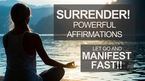 Surrender Affirmations To Detach From The Outcome And Manifest FAST