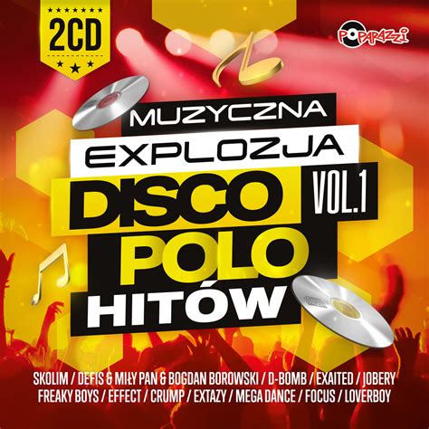 Muzyczna Explozja Disco Polo Hitów Volume 1 Various Artists Muzyka