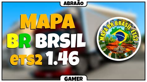 BAIXANDO E INSTALANDO O MAPA BR BRASIL 4 0 PARA O EURO TRUCK SIMULATOR