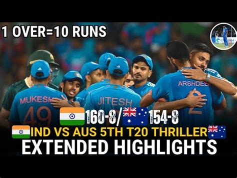 India Vs Australia Th T Thriller Short Highlights Ind Vs Aus