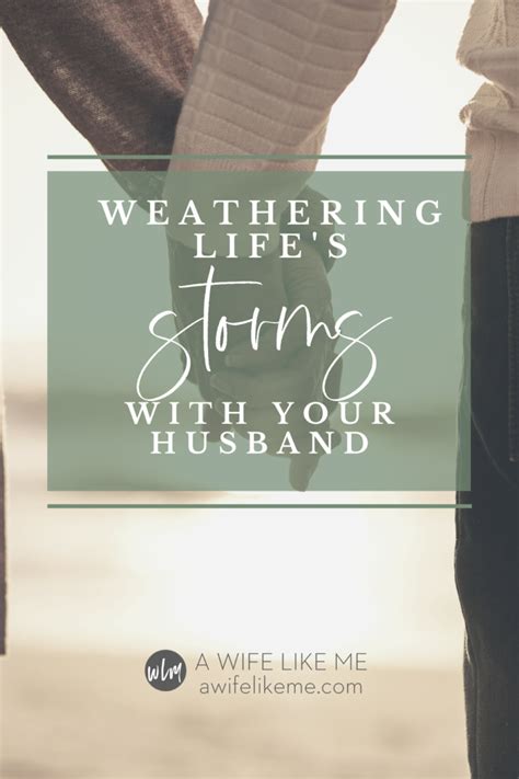 Weathering Lifes Storms With Your Husband Kristin Milner A Wife