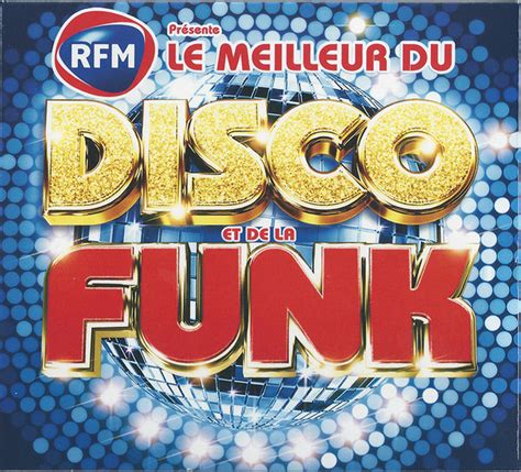 Le Meilleur Du Disco Et De La Funk 2013 Cd Discogs