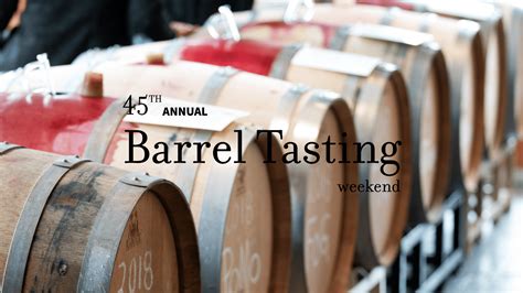 Th Annual Barrel Tasting Weekend