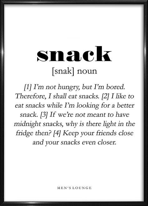 Pin By Shellerbeller On Favorite Words Quote Posters Snacking Quotes